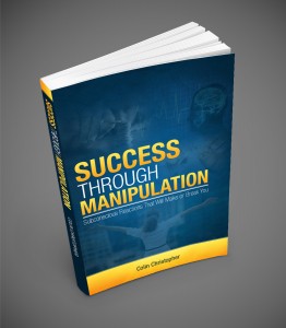 Success Through Manipulation Book Success Through Manipulation Book